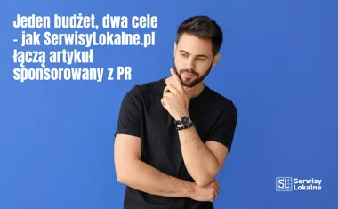 Obraz do artykułu: Integracja PR i SEO: Jeden budżet, dwa cele – jak SerwisyLokalne.pl łączą te światy