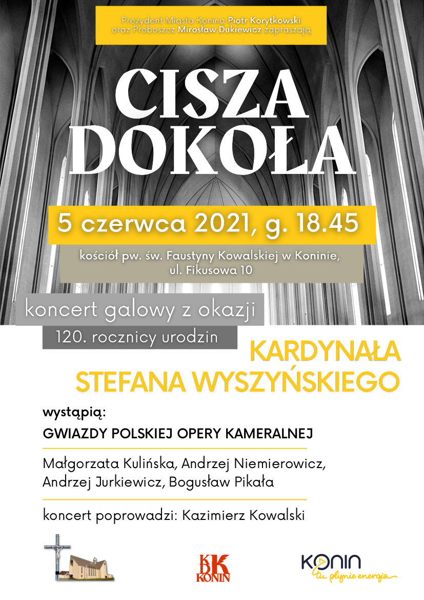KDK Konin:  						Cisza dokoła - koncert ku czci Prymasa Tysiąclecia