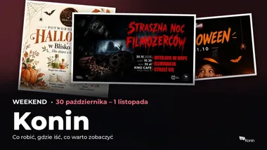 Co robić w weekend w Koninie? Wydarzenia 30 października – 1 listopada – okładka przeglądu weekendowego