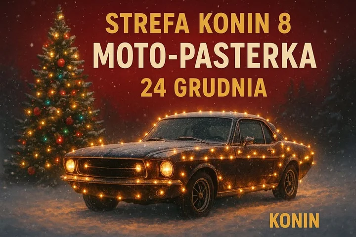 Grafika promocyjna wydarzenia Moto-Pasterka by Strefa Konin 8 — świąteczny zlot samochodowy w Koninie