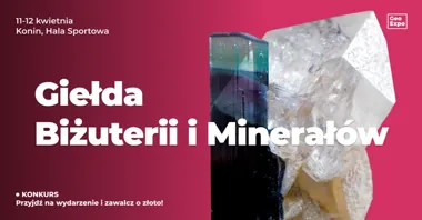 Grafika promocyjna wydarzenia Giełda Biżuterii, Minerałów i Skamieniałości GeoExpo w Koninie