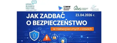 Grafika promocyjna wydarzenia KONIN BUSINESS MEETING 2026 w Koninie: konferencja o bezpieczeństwie i lokalnym biznesie