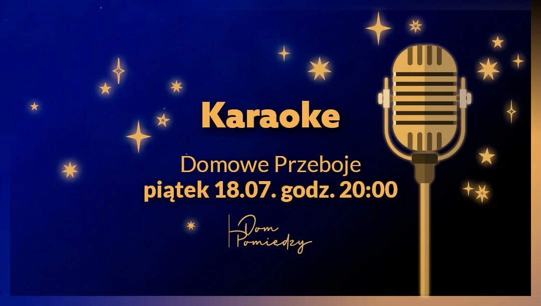 Grafika promocyjna wydarzenia Wieczory karaoke w Domu Pomiędzy w Koninie