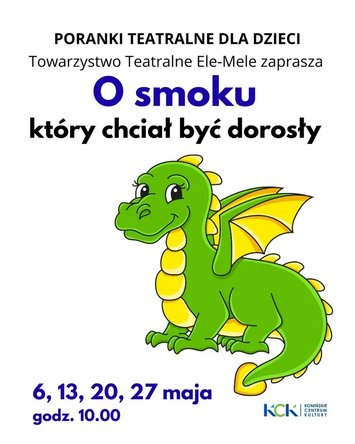 Smok Hieronim w maju na scenie KCK - dziecięca przygoda z pazurem