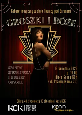Kabaret muzyczny Groszki i róże - retro wieczór w sercu Konina