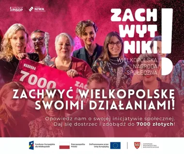Społeczne inicjatywy z Wielkopolski mogą zdobyć nawet 7000 zł
